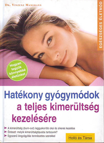 Vinzen Mansmann - Hatkony gygymdok a teljes kimerltsg kezelsre