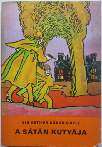 Sir Arthur Conan Doyle - A stn kutyja