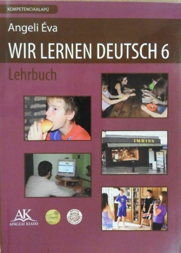 Angeli �va - Wir Lernen Deutsch 6 - Lehrbuch