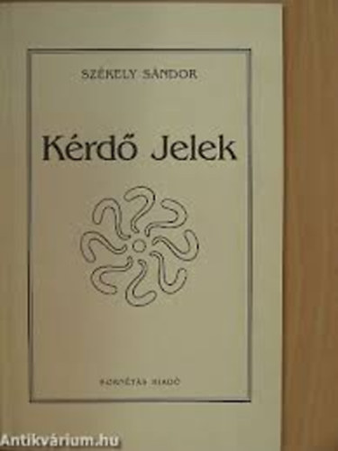 Sz�kely S�ndor - K�rd� jelek