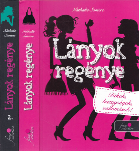 Nathalie Somers - Lányok regénye 1-2.