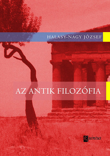 Halasy-Nagy József - Az antik filozófia