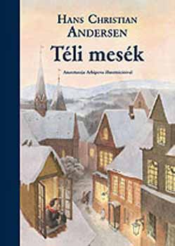 Hans Christian Andresen - Téli mesék