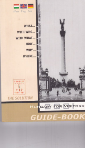 Hungary For visitors - Guide-book 2001 (magyar/angol/német)