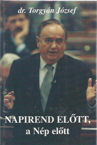 Dr. Torgyn Jzsef - Napirend eltt, a Np eltt