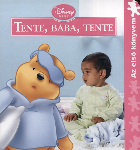 Disney Baby - Tente, baba, tente