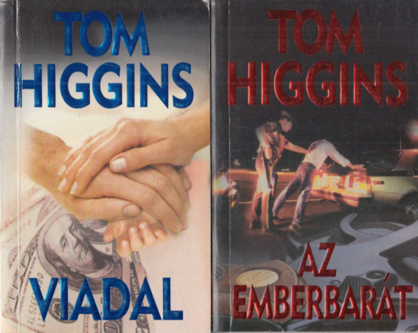 Tom Higgins - Viadal + Az emberbart (2 db)