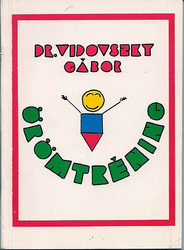 Dr. Vidovszky G�bor - �r�mtr�ning