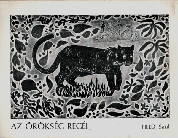 Az örökség régi. FIELD, Saul.