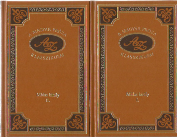 Ambrus Zolt�n - Midas kir�ly I-II. (A magyar pr�za klasszikusai 96.-97.)