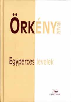 �rk�ny Istv�n - Egyperces levelek