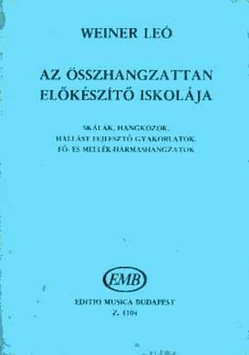 Weiner Le - Az sszhangzattan elkszt iskolja