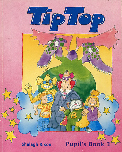 TIP TOP 3. PUPIL'S BOOK
