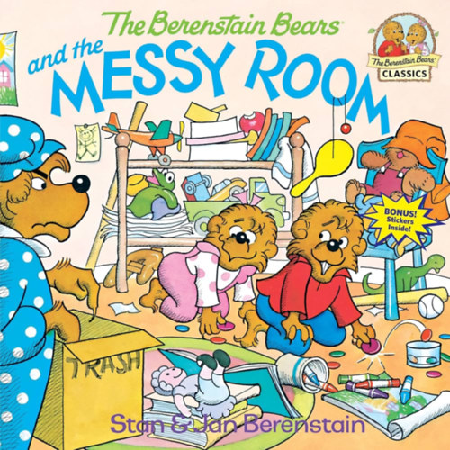 Stan and Jan Berenstain - The Berenstain Bears and the Messy Room