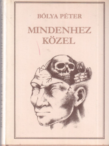 Blya Pter - Mindenhez kzel (dediklt)
