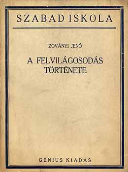 Zoványi Jenő - A felvilágosodás története
