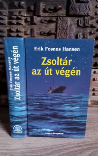 Szllsi Adrienne  Erik Fosnes Hansen (ford.) - Zsoltr az t vgn (Salme ved reisens slutt) - Szllsi Adrienne fordtsban