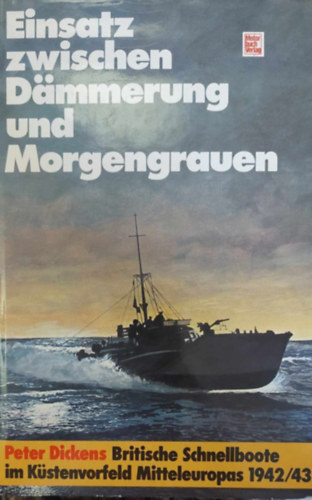 Peter Dickens - Einsatz zwischen Dmmerung und Morgengrauen