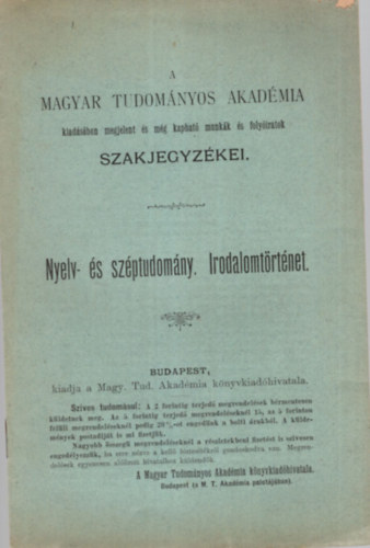 Ballagi Aladr  (szerk.) - Nyelv- s szptudomny, Irodalomtrtnet - A Magyar Tudomnyos Akadmia kiadsban megjelent s mg kaphat munkk s folyiratok szakjegyzkei