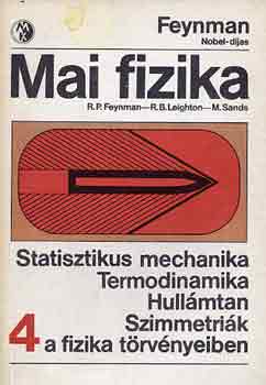 Feynman-Leighton-Sands - Mai fizika 4.