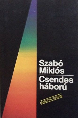 Szab� Mikl�s - Csendes h�bor�