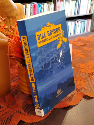 Bill Bryson - Hátizsákkal a vadonban