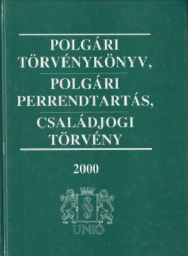 Dr. Kertsz Judit  (szerk.) - Polgri trvnyknyv, polgri perrendtarts, csaldjogi trvny