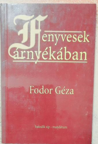 Fodor Gza - Fenyvesek rnykban