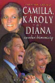 Caroline Graham - Camilla, Károly és Diana