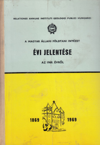 Szabn Drubina Magda - A Magyar llami Fldtani Intzet vi jelentse az 1969. vrl