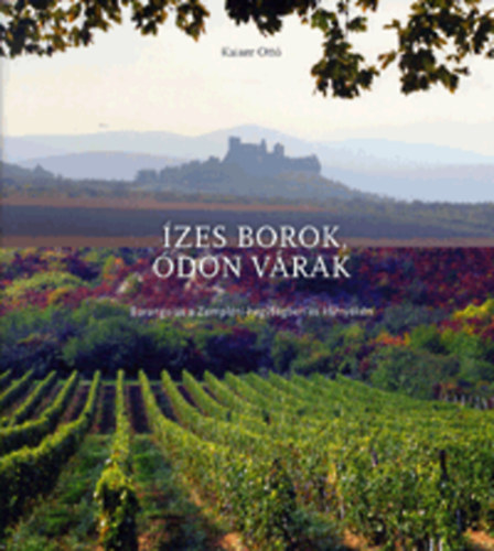 Kaiser Ott - zes borok, don vrak