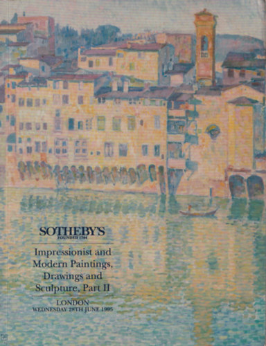 Sotheby's - Impressionist and Modern Paintings Drawings and Sculpture Part II. (London, Wednesday 28TH June 1995)