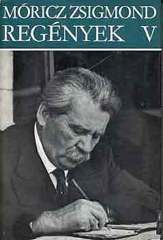 M�ricz Zsigmond - Reg�nyek V.