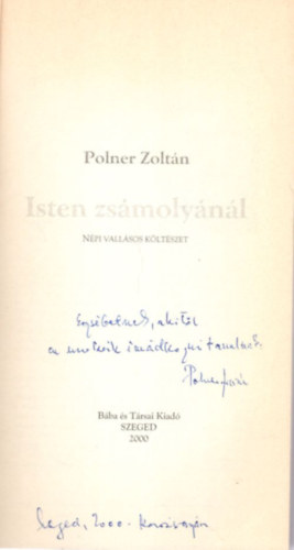 Polner Zolt�n - Isten zs�moly�n�l - N�pi vall�sos k�lt�szet - dedik�lt