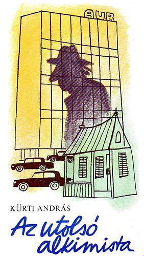 K�rti Andr�s - Az utols� alkimista
