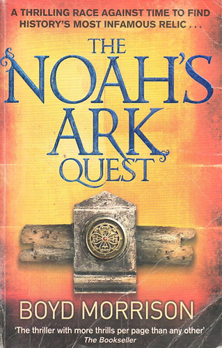 Boyd Morrison - The Noah's ark Quest