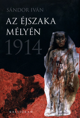 Sndor Ivn - Az jszaka mlyn 1914