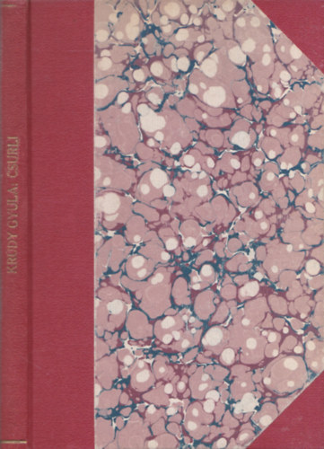 Kr�dy Gyula - Csurli �s t�rsai (I. kiad�s)