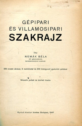 Nem�k B�la - G�pipari �s villamosipari szakrajz