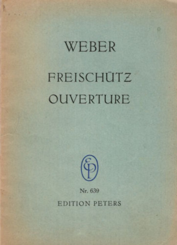 Weber: Freischtz Ouverture