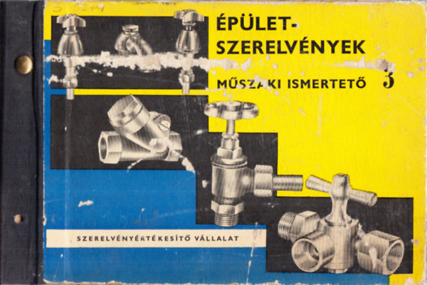 Épületszerelvények - Műszaki ismertető 3.