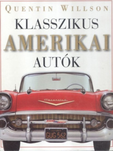 Quentin Willson - Klasszikus amerikai autók