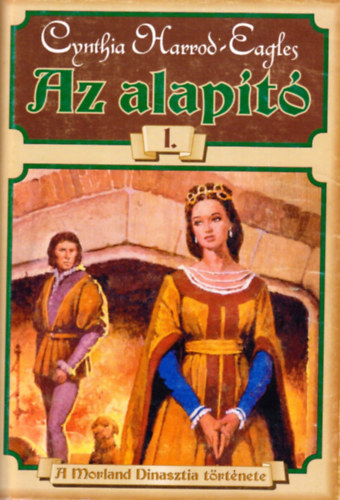 Cynthia Harrod-Eagles - Az alapt