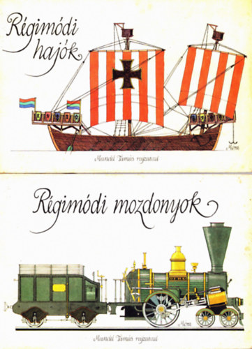 Sulyok Magda (szerk.) - 2 db Rgimdi knyv ( egytt ) 1. Rgimdi mozdonyok, 2. Rgimdi hajk