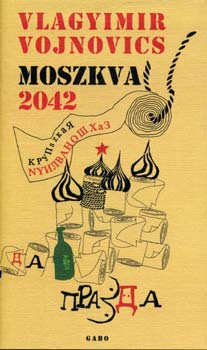Vlagyimir Vojnovics - Moszkva 2042