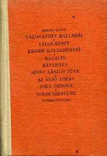 Arany J�nos - Arany J�nos v�logatott ballad�i - V�logatott k�ltem�nyei