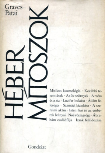 Robert-Patai, Raphael Graves - Héber mítoszok
