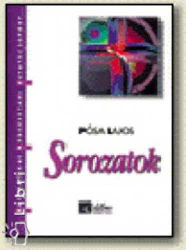 P�sa Lajos - Sorozatok