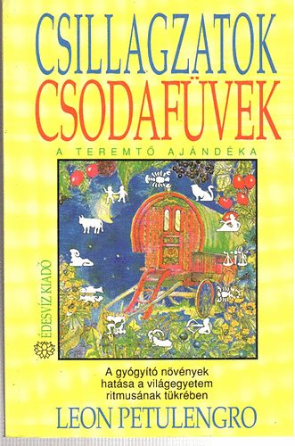 Leon Petulengro - Csillagzatok, csodaf�vek