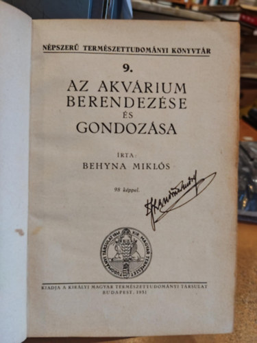 Behyna Mikls - Az akvrium berendezse s gondozsa